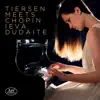 Ieva Dudaite - Tiersen Meets Chopin